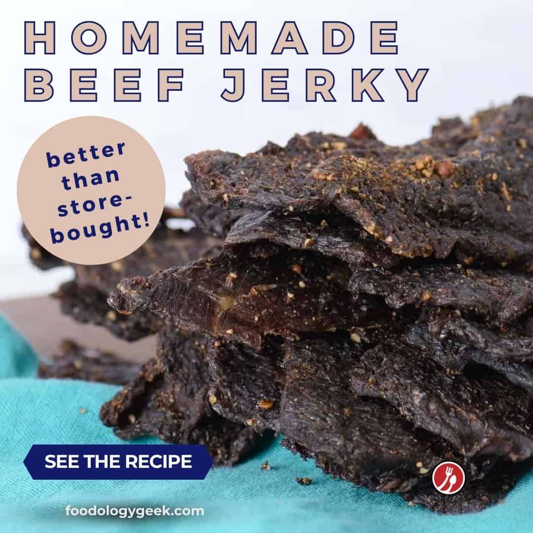 Beef Jerky Recipe - Foodology Geek