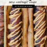 Easy Bacon-Wrapped Hot Dogs Pinterest Pin