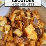Easy Cheese & Garlic Croutons Pinterest Pin