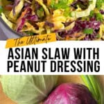The Ultimate Asian Slaw With Peanut Dressing Pinterest Pin