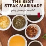 The Best Steak Marinade Pinterest Pin