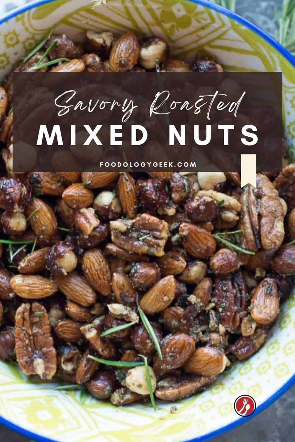 How to Make Homemade Roasted Nuts - Foodology Geek