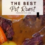 the best pot roast with potatoes carrots and gravy
