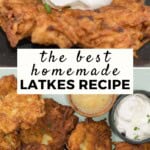 The Best Homemade Latkes Recipe Pinterest Pin