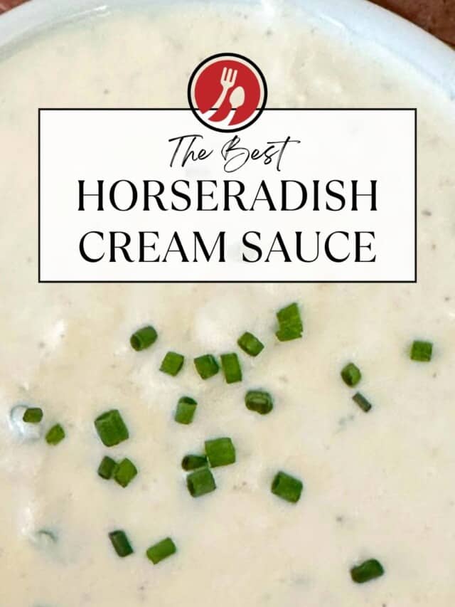Pinterest image with the text the best horseradish cream sauce