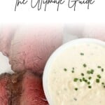 pinterest image with the text horseradish cream sauce - the ultimate guide