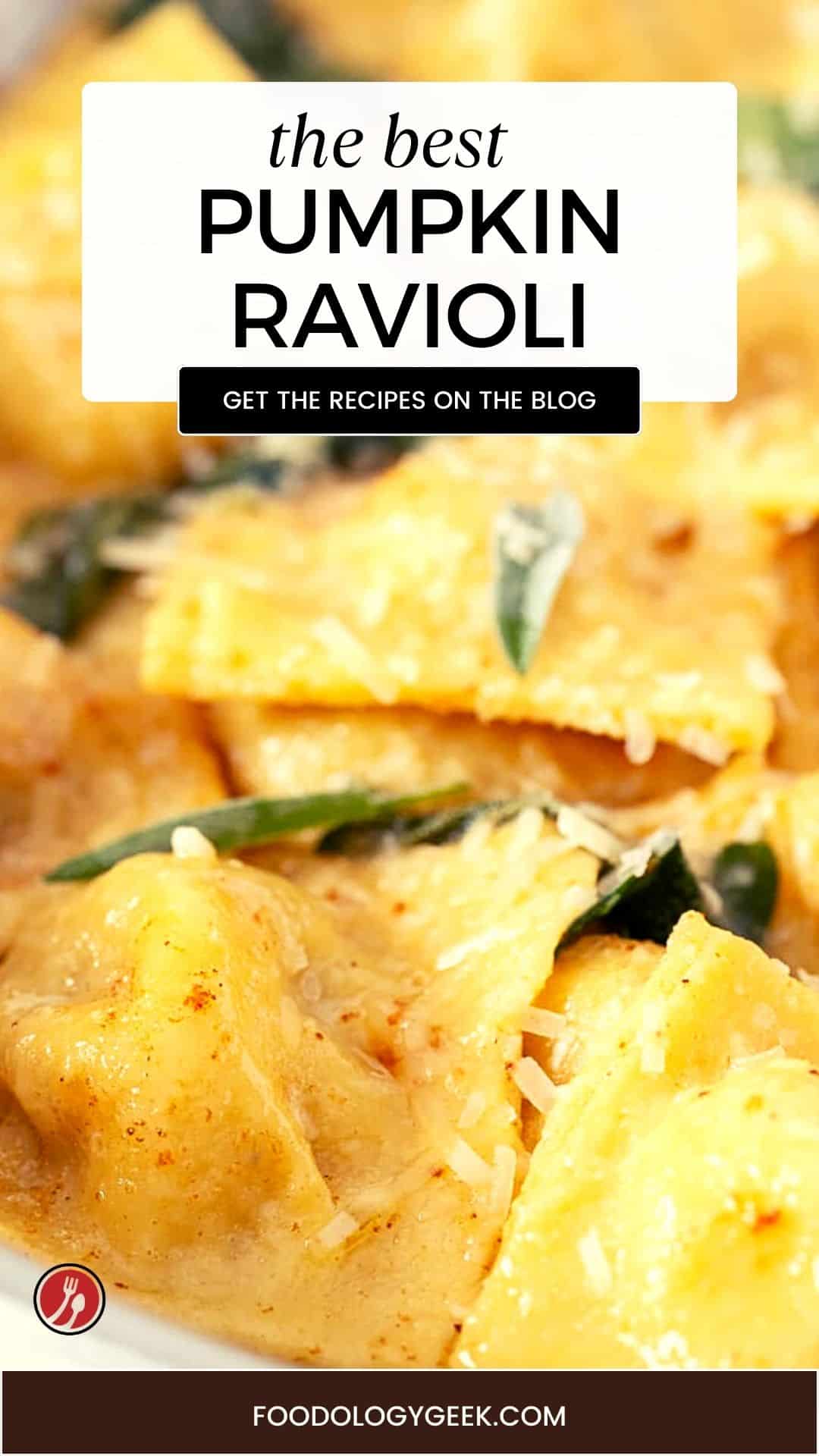 The BEST Pumpkin Ravioli with brown butter sage sauce - Foodology Geek