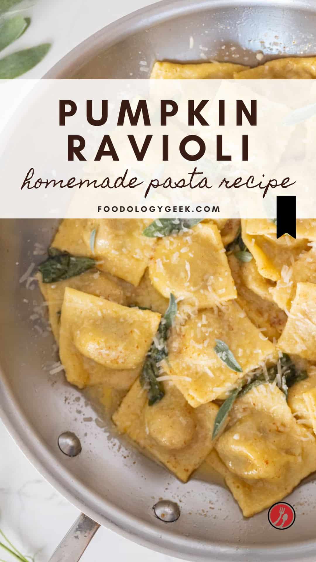 Pumpkin Ravioli with brown butter sage sauce - Foodology Geek