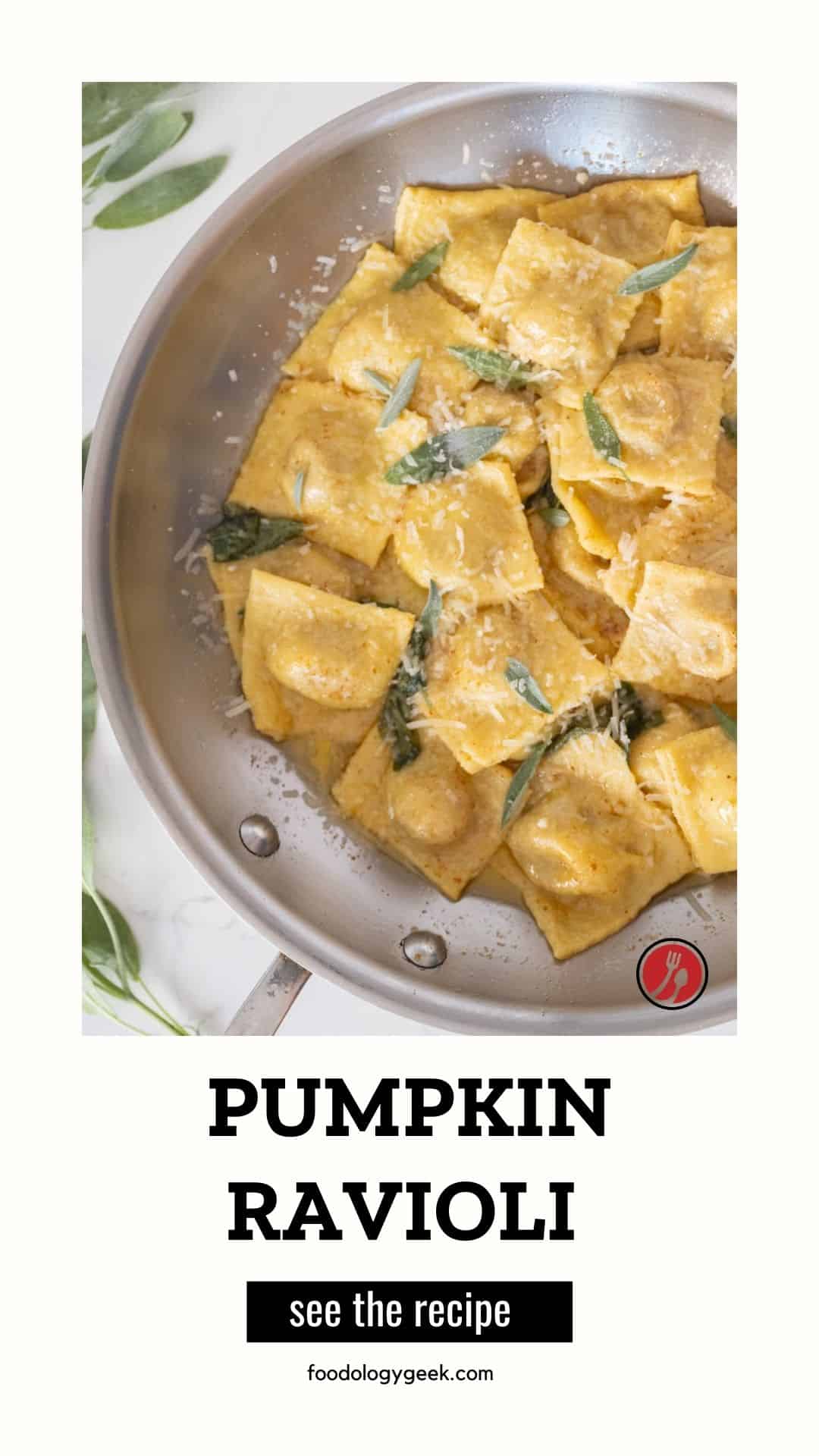 Pumpkin Ravioli with brown butter sage sauce - Foodology Geek