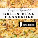 Fresh and Flavorful Green Bean Casserole Pinterest Pin