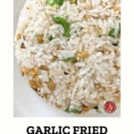 pinterest pin garlic fried rice