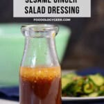 The Ultimate Sesame Ginger Salad Dressing Pinterest Pin