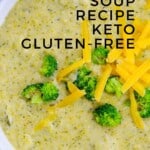 Broccoli cheese soup glutenfree soup recipe pinterst image