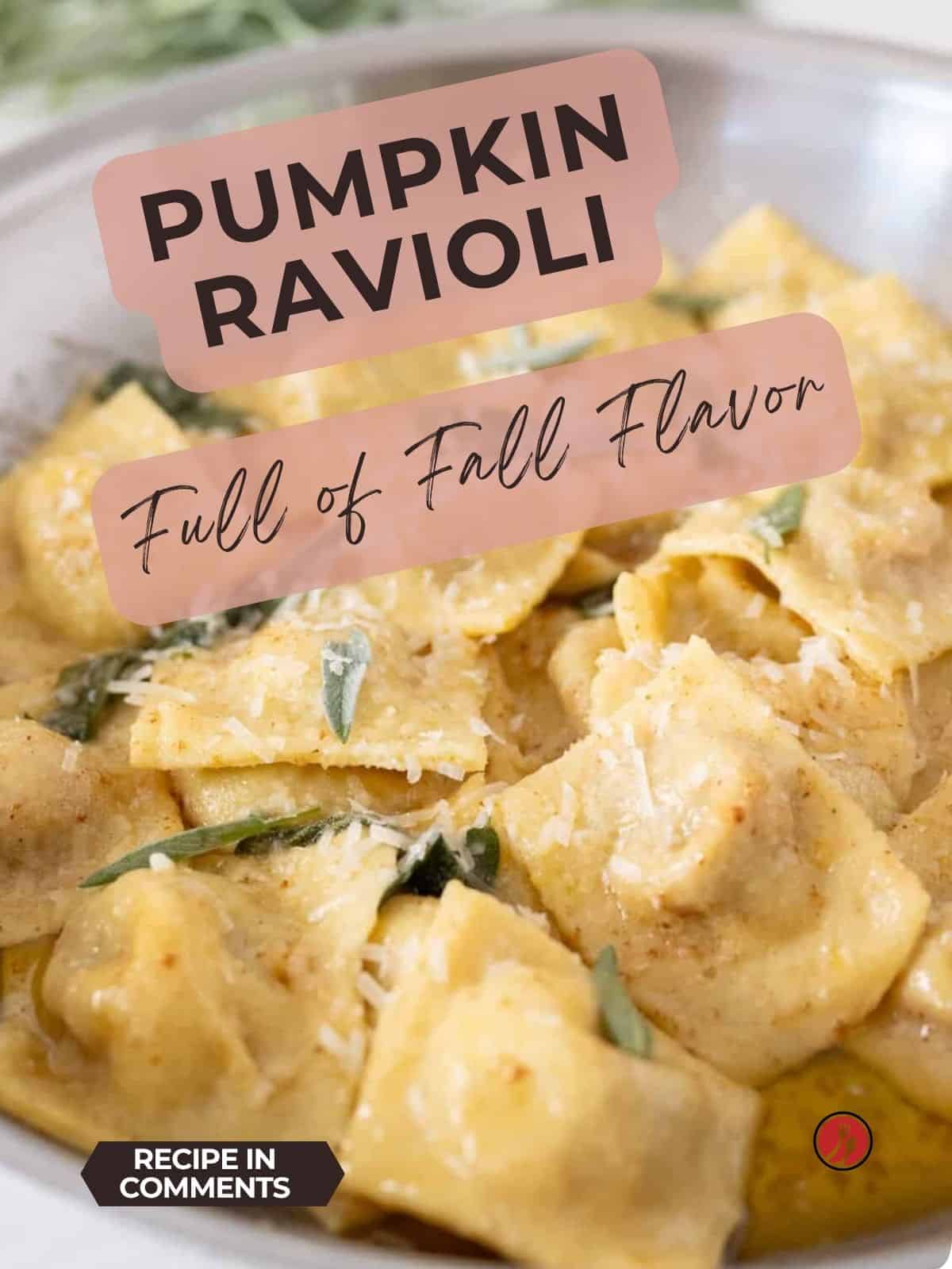 Pumpkin Ravioli with brown butter sage sauce - Foodology Geek
