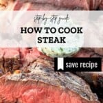 step by step guide to steak pinterest pin