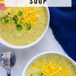 the ultimate Broccoli cheese soup pinterest image