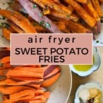 Air Fryer Sweet Potato Fries Pinterest Pin